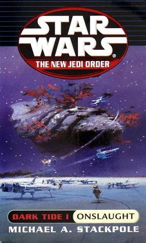 Onslaught: Star Wars (The New Jedi Order: Dark Tide, Book I): 1