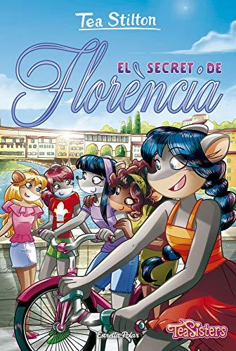 El secret de Florència (TEA STILTON. TAPA DURA)