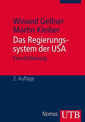 Das Regierungssystem der USA: Eine Einführung