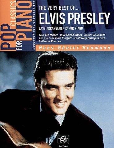 The very best of Elvis Presley. Easy Arrangements for Piano.