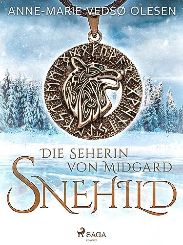 Snehild - Die Seherin von Midgard