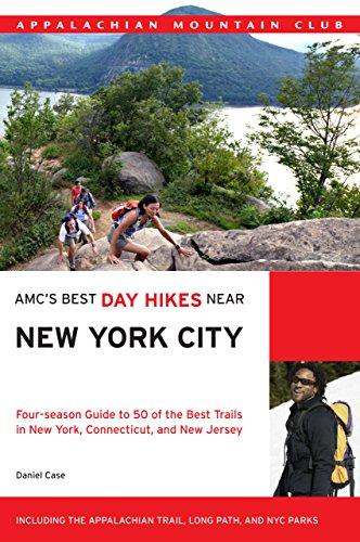 AMC's Best Day Hikes Near New York City: Four-Season Guide to 50 of the Best Trails in New York, Connecticut, and New Jersey