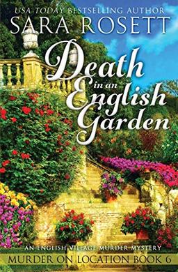 Death in an English Garden (Murder on Location, Band 6)