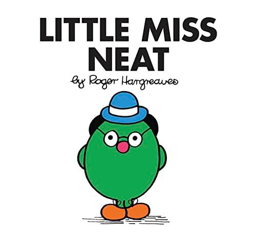 Little Miss Neat: The Brilliantly Funny Classic Children’s illustrated Series (Little Miss Classic Library)