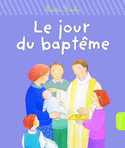 Le jour du baptême