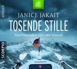 Tosende Stille: Eine Frau rudert über den Atlantik und findet sich selbst