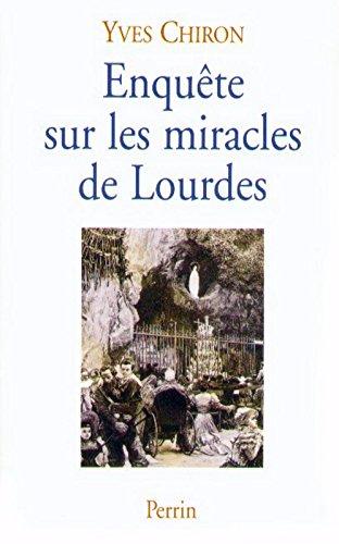 Enquête sur les miracles de Lourdes