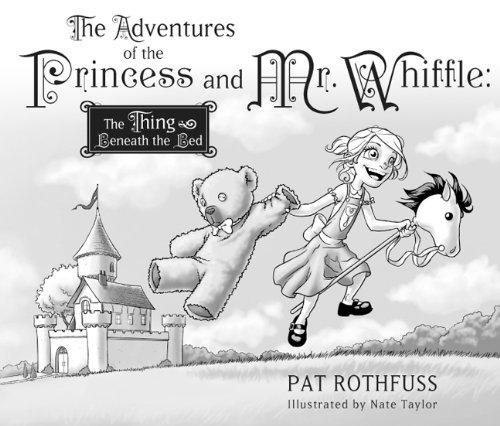 The Adventure of the Princess and Mr. Whiffle: The Thing Beneath the Bed