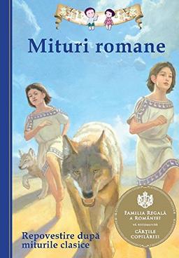 MITURI ROMANE REPOVESTIRE