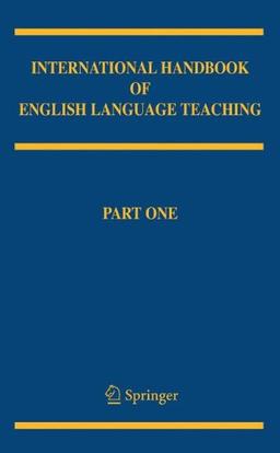 International Handbook of English Language Teaching (Springer International Handbooks of Education)