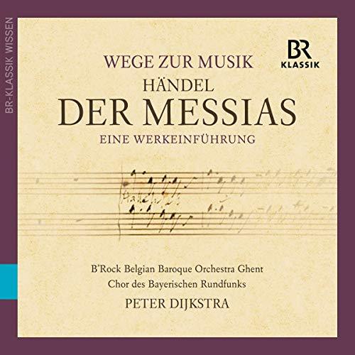 Wege zur Musik-Händel: der Messias