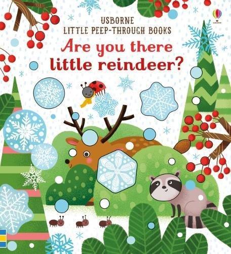 Are You There Little Reindeer? (Little Peep-Through Books)