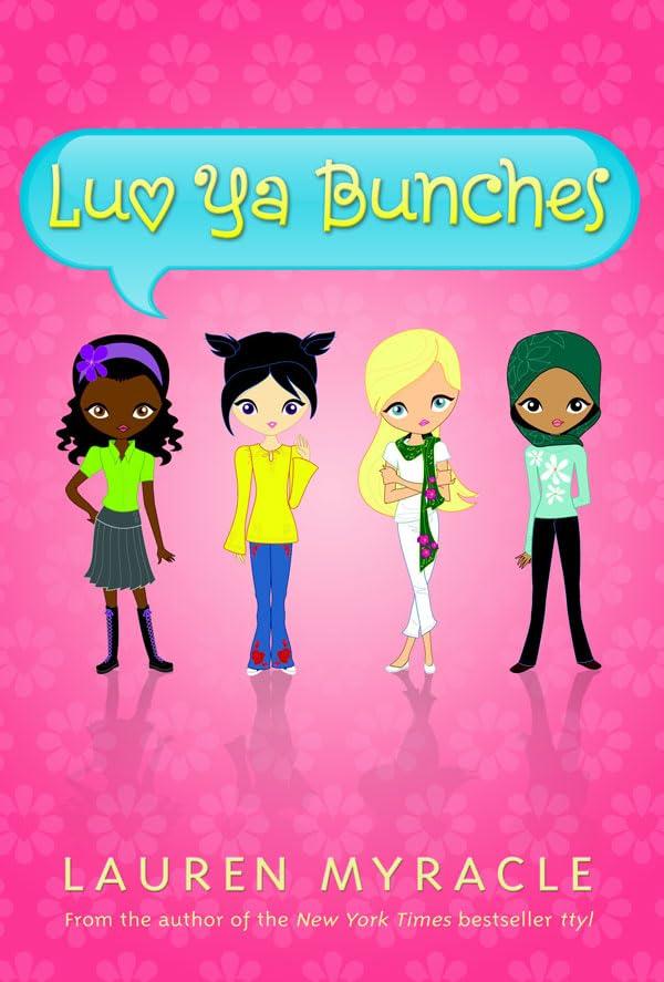 Luv Ya Bunches: Book One (Flower Power, Band 1)