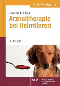 Arzneitherapie bei Heimtieren (Für die Kitteltasche)