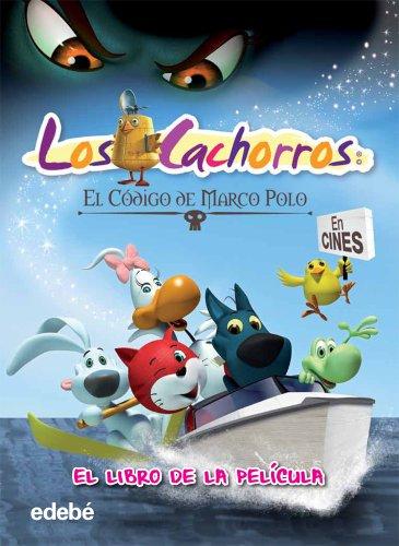 Los cachorros. El código de Marco Polo