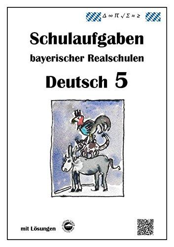 Deutsch 5, Schulaufgaben bayerischer Realschulen mit Lösungen