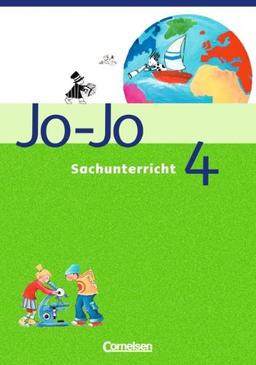 Jo-Jo Sachunterricht - Allgemeine Ausgabe: 4. Schuljahr - Rheinland-Pfalz und Saarland - Schülerbuch