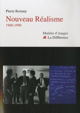 Nouveau réalisme : 1960-1990