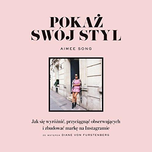 Pokaz swoj styl: Jak się wyróżnić, przyciągnąć obserwujących i zbudować markę na Instagramie