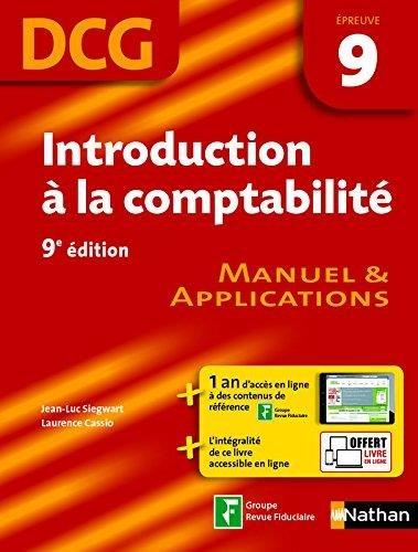 Introduction à la comptabilité, DCG épreuve 9 : manuel & applications