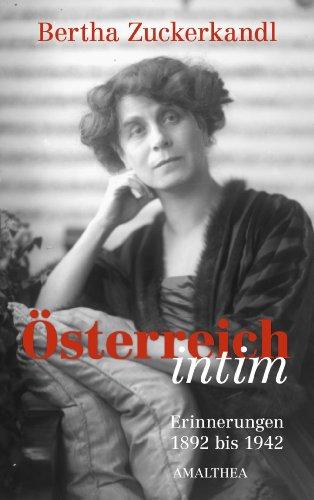 Österreich intim: Erinnerungen 1892 bis 1942