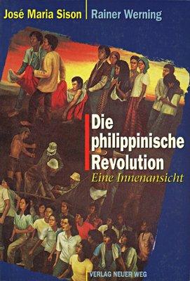 Die philippinische Revolution: Eine Innenansicht