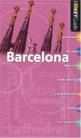 AA Key Guide Barcelona (AA Key Guides Series)