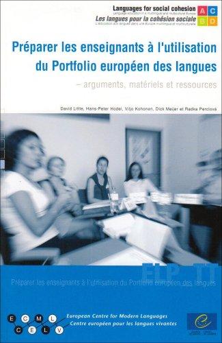 Préparer les enseignants à l'utilisation du Portfolio européen des langues : arguments, matériels et ressources