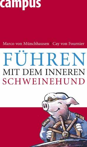 Führen mit dem inneren Schweinehund