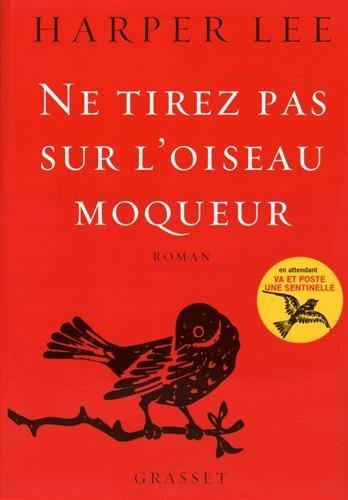 Ne tirez pas sur l'oiseau moqueur