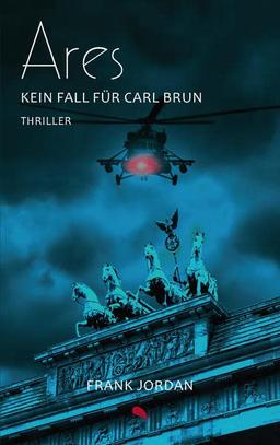 Ares: Kein Fall für Carl Brun