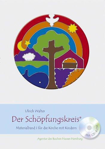 Walter, Ulrich, Bd.1 : Materialband für die Kirche mit Kindern, m. CD-ROM