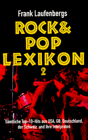 Frank Laufenbergs Rock- und Pop- Lexikon 2