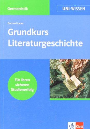 Grundkurs Literaturgeschichte