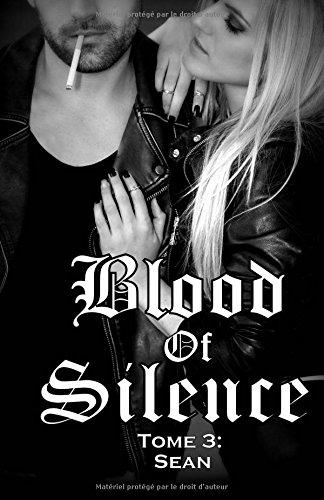 Blood Of Silence, Tome 3 : Sean