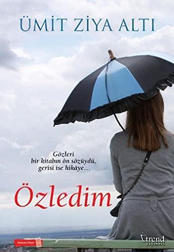 Özledim: Gözleri bir kitabin ön sözüydü, gerisi ise hikaye..: Gözleri bir kitabın ön sözüydü, gerisi ise hikaye...