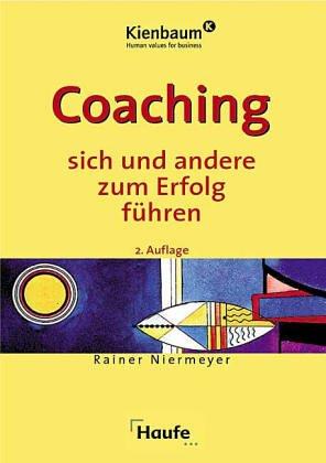 Coaching, sich und andere zum Erfolg führen