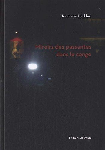 Miroirs des passantes dans le songe