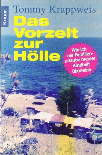 Das Vorzelt zur Hölle: Wie ich die Familienurlaube meiner Kindheit überlebte