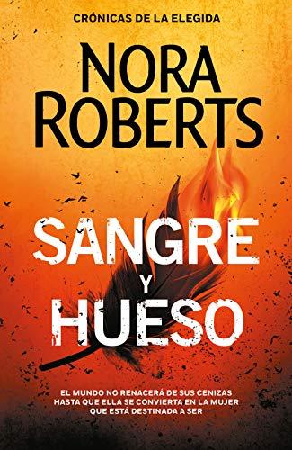 Sangre y hueso (Crónicas de la Elegida 2) (Narrativa femenina, Band 2)