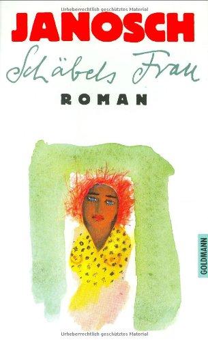 Schäbels Frau: Roman