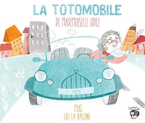 LA TOTOMOBILE DE MELLE ODILE