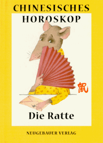 Chinesisches Horoskop, Die Ratte