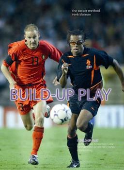 Build-Up Play (The Soccer Method Series, Band 1)