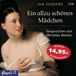 Ein allzu schönes Mädchen. 4 CDs