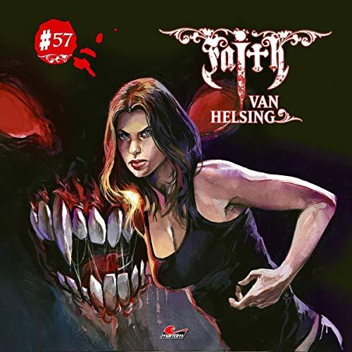 Faith Van Helsing 57: Eine Neue Zusammenkunft