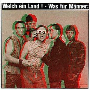 Welch Ein Land - Was Für Männer