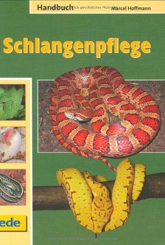 Handbuch Schlangenpflege: Eine praktische Einführung in die Welt der Schlangenhaltung