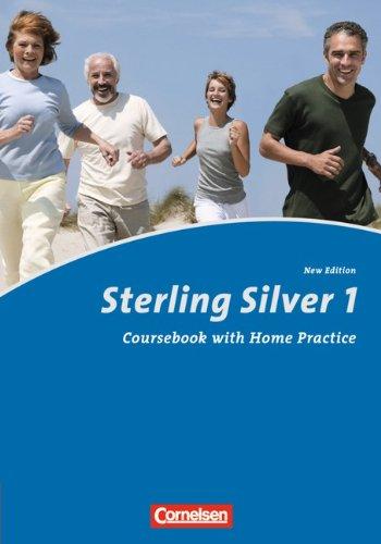 Sterling Silver - New Edition: A1: Band 1 - Kursbuch: Englisch für Senioren