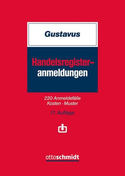 Handelsregisteranmeldungen: 180 Anmeldefälle – Kosten – Muster